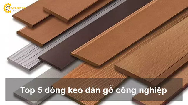 Keo dán gỗ công nghiệp là gì?